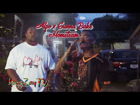 Alpo x Gunna Bake - Hometeam [Music Video] Shot By @YngZayTV