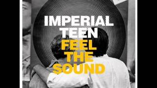 Imperial Teen-All The Same