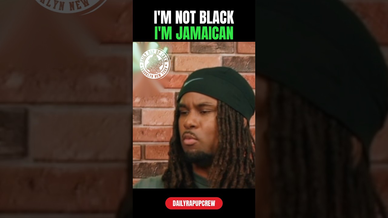 "I'm Not Black, I'm Jamaican" — He Says That's The Point