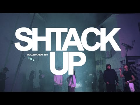 SHTACK UP - Hullera & YBJ