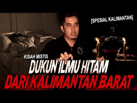 CINTA DITOLAK DUKUN KALIMANTAN BERGEJOLAK !! KISAH MISTIS DUKUN SANTET ILMU HITAM