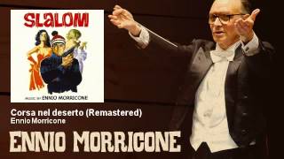 Ennio Morricone - Corsa nel deserto - Remastered - Slalom (1965)