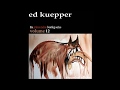 Ed Kuepper And The Kowalski Collective - Went Down That Road