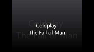 Unreleased - Coldplay - The Fall of Man