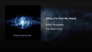 Jillian (I&#39;d Give My Heart)