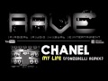 CHANEL - MY LIFE [fonzerelli remix] HQ 