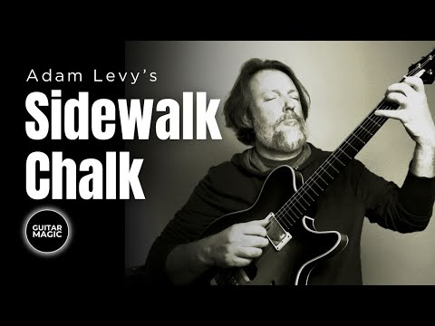 Trying Out ADAM LEVY's Beautiful Tune: Sidewalk Chalk, Solo Fingerstyle Guitar Cover
