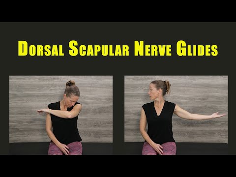 Flossing Exercises for DORSAL SCAPULAR NERVE ENTRAPMENT