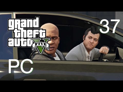 Let's Play GTA 5 - E37 - PC 1080P 60FPS