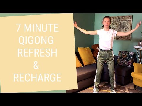 7 Minute Qigong for More Energy - Qigong to Refresh & Recharge Midday