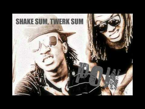 Shake Sum Twerk Sum -  Down And Dirty Boyz