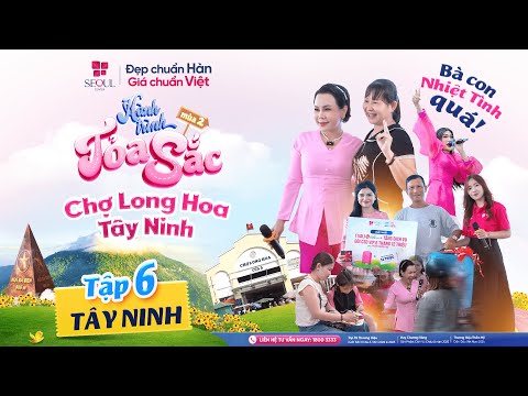 Hành Trình Tỏa Sắc Mùa 2 - Tập 6 | NS. Việt Hương đến chợ Long Hoa – Bà con nhiệt tình quá!