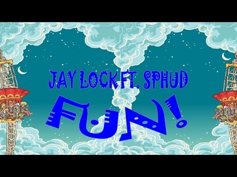 Jay Lock ft. SPHUD - Fun! (Lyrics Video)