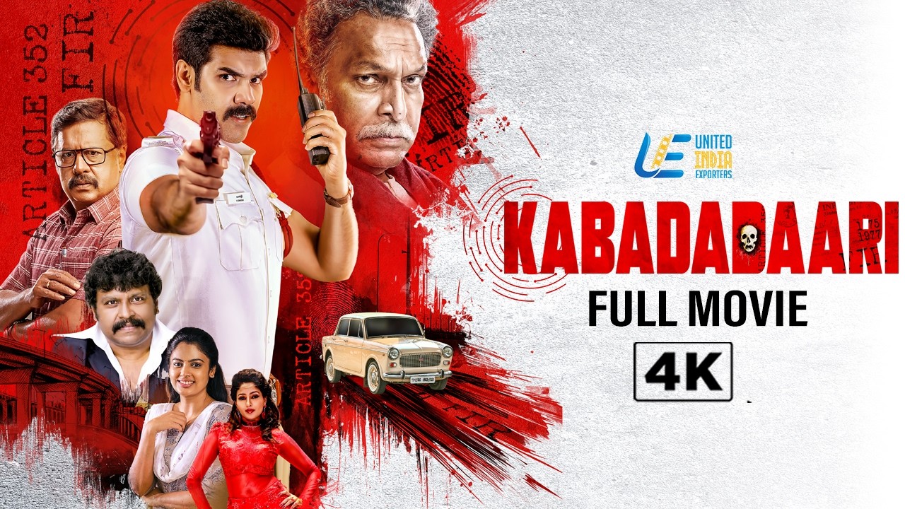 Kabadadaari 4K Full Movie - (2021) | Sibi Sathyaraj |Nandita Swetha | Nassar | Action Crime Mystery