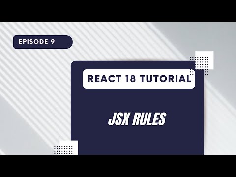 React 18 Tutorial Jsx Rules