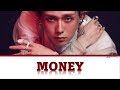 Money by DAWN (HAN/ROM/ENG) Color Coded Lyrics