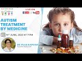 Autism Treatment By Medicine Dr Puja Kapoor