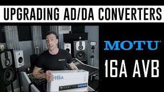 Video thumbnail for AD/DA Converters Upgrade: MOTU 16A AVB by MixbusTv