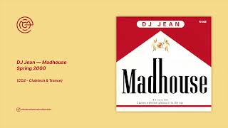 DJ Jean - Madhouse - Spring 2000 (CD2) (2000)
