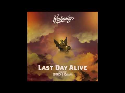 Video thumbnail for Last Day Alive