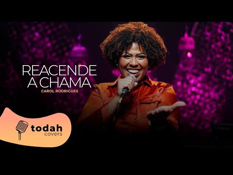 Carol Rodrigues | Reacende a Chama [Cover Sued Silva]