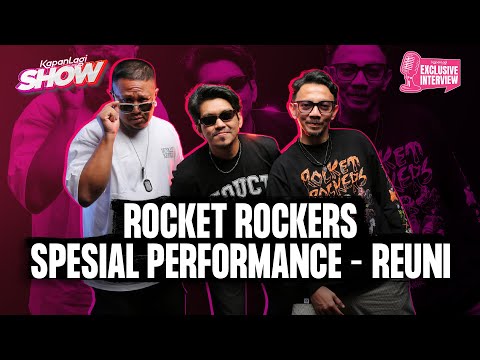 Rocket Rockers Spesial Performance - Reuni