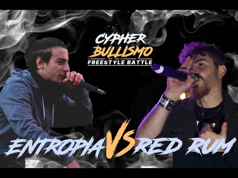 ENTROPIA vs REDRUM - [Semifinale] - CYPHER BULLISMO #freestylebattle