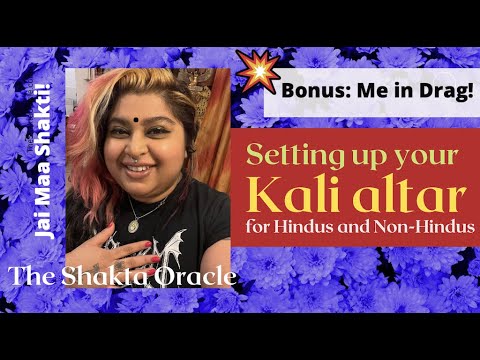 Setting up a Kali Altar: For Hindus and Non-Hindus