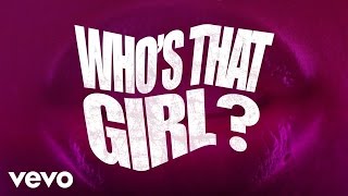 Who's That Girl Music Video