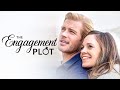 The Engagement Plot Romance Comedy Trevor Donovan Rachel Boston
