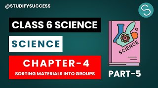 Download the video "Class 6 Science Chapter 4 Sorting Materials into Groups part 5📚  #studifysuccess #boardexam #cbse"