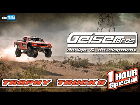 Geiser Bros || Trophy Trucks || 1 Hour Special