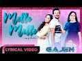 Official Lyrical Video Melle Melle From GAJEN Karthik Shameshan Mani Maran
