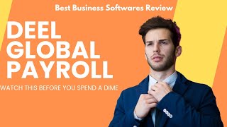 Deel Global Payroll Review| Watch this before buying