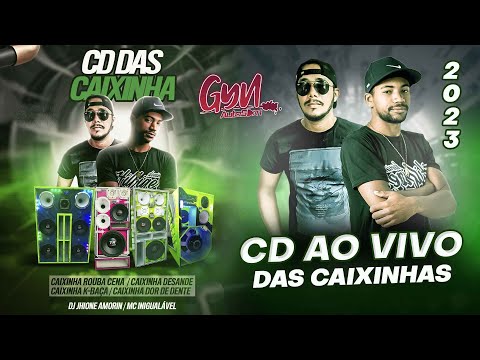 CD DAS CAIXINHAS AO VIVO 2023 DJ JHIONE AMORIN E MC INIGUALÁVEL ( Gyn Auto Som )