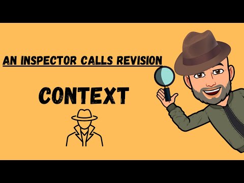 GCSE English Literature Exam Revision: An Inspector Calls - Context