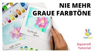 Farbenlehre mit Aquarellfarben. Leuchtkraft erhalten. | FarbCafé