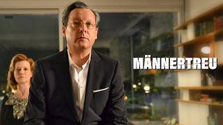 Männertreu (DEUTSCHES ARD DRAMA mit MATTHIAS BRANDT, ganzer film, spielfilm, drama, deutsche filme)