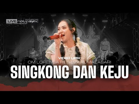 SINGKONG KEJU (VERSI JADUL) | Video Lirik - Nyanyi Bareng Silvy Kumalasari | OM LORENZA