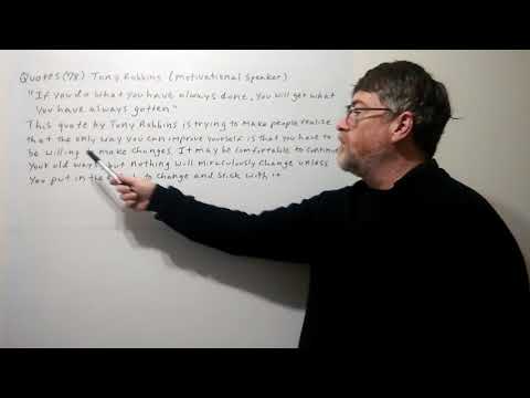 Tutor Nick P Quotes 78 Tony Robbins - IF You Do What You Have Always Done, You Will Get ...