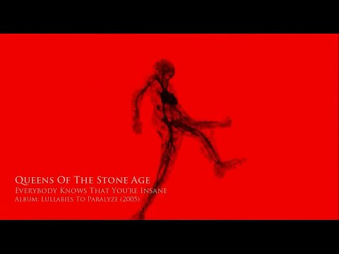 Queens Of The Stone Age - Everybody Knows That You're Insane ᴴᴰ