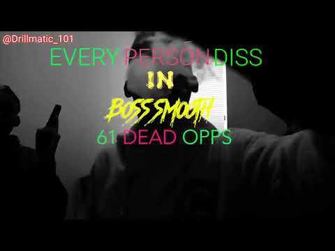 Every Person Dissed in Boss Smooth - "61 Dead Opps"