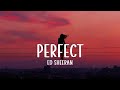 Perfect Ed Sheeran Lyrics