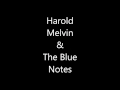 Harold Melvin & the Blue Notes - For The Love Of Money