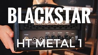 Video thumbnail for Blackstar HT-Metal 1 Head - Demo by Tim Gauci