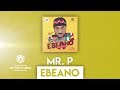Mr. P - Ebeano Internationally | Mr Tech&Media Mr. P - Ebeano Internationally | Mr Tech&Media
