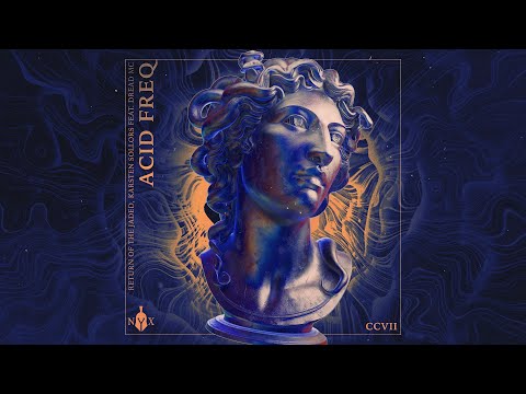 Return of the Jaded, Karsten Sollors feat. Dread MC - Acid Freq (Official Audio)