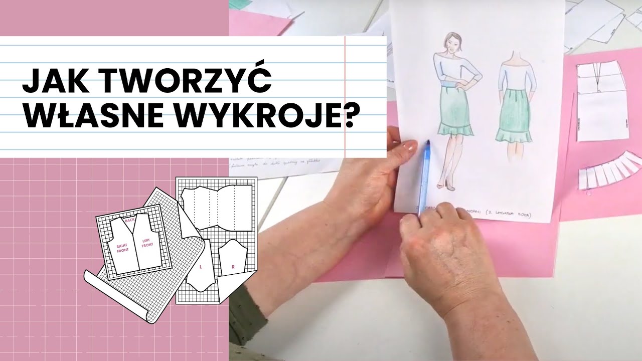 Jak tworzyć własne wykroje. Co to jest konstrukcja ubrań