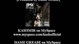 DMX - Walk These Dogs feat. Kashmir