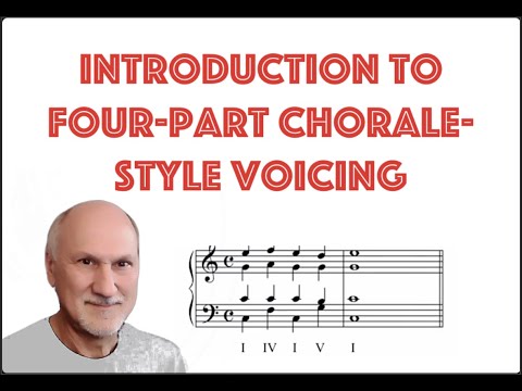 Four-Part Chorale Style Voicing, Book 2, Ch. 4